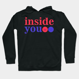 Inside You Hoodie